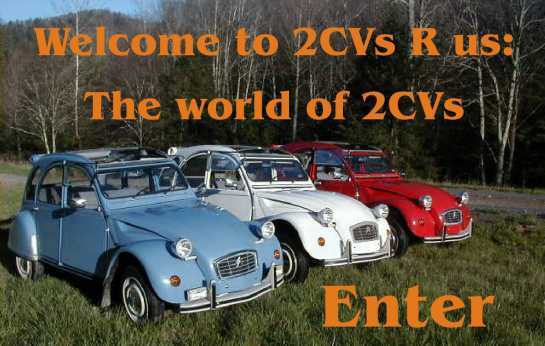 Welcome to 2CVsRus; the world of 2CVs